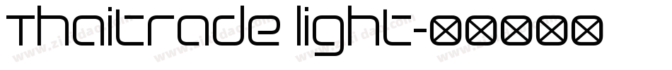 Thaitrade light字体转换